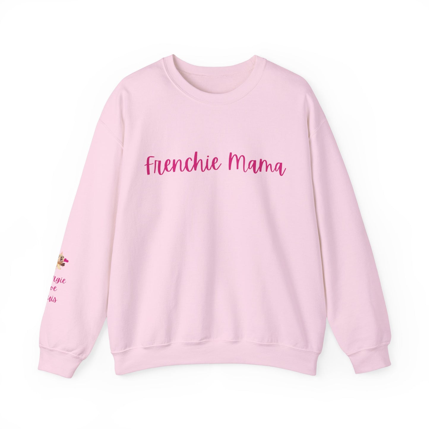 Frenchie Mama Sweatshirt Customizable - French Bulldog Lover