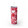 Lab Dog Lover Valentine Skinny Tumbler