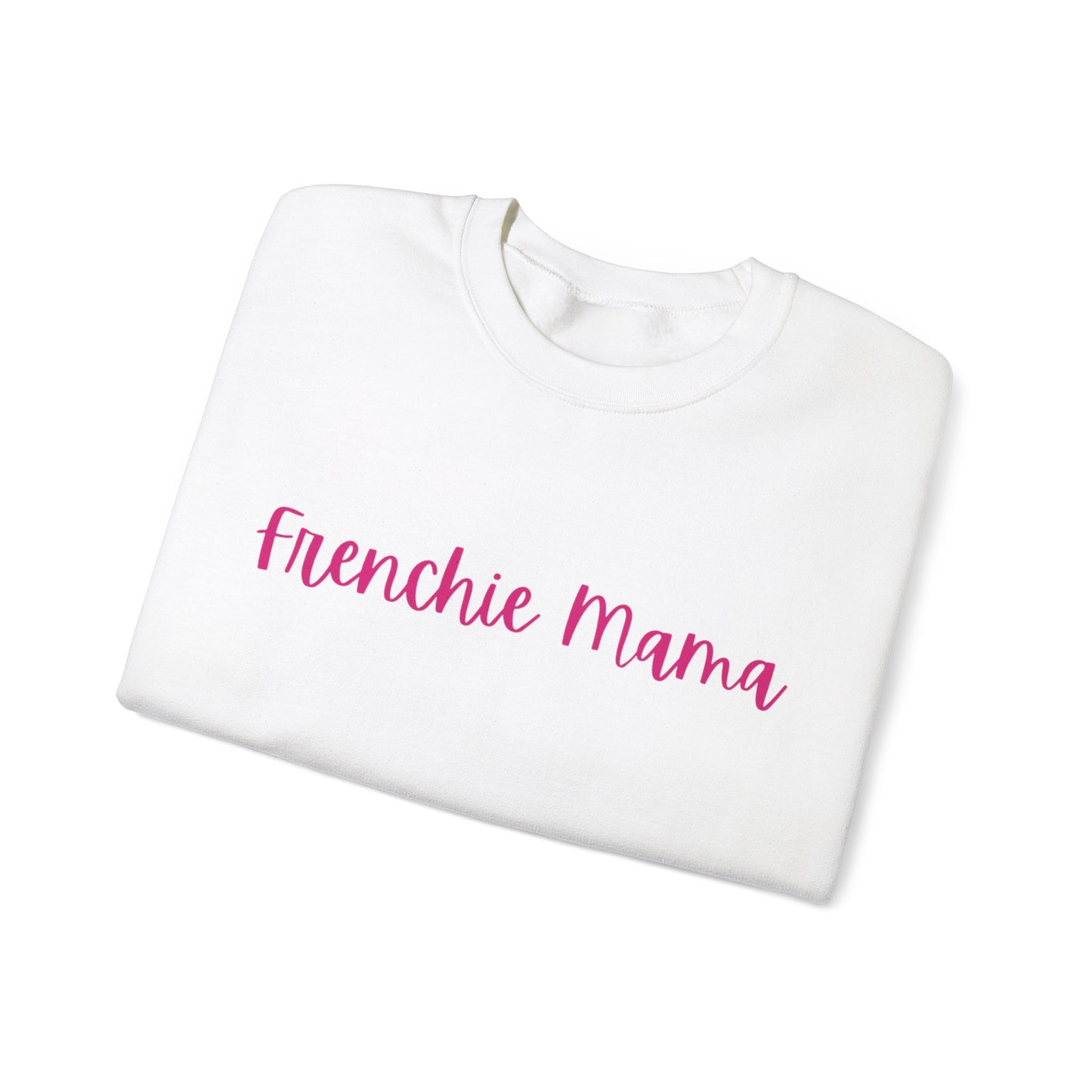 Frenchie Mama Sweatshirt Customizable - French Bulldog Lover