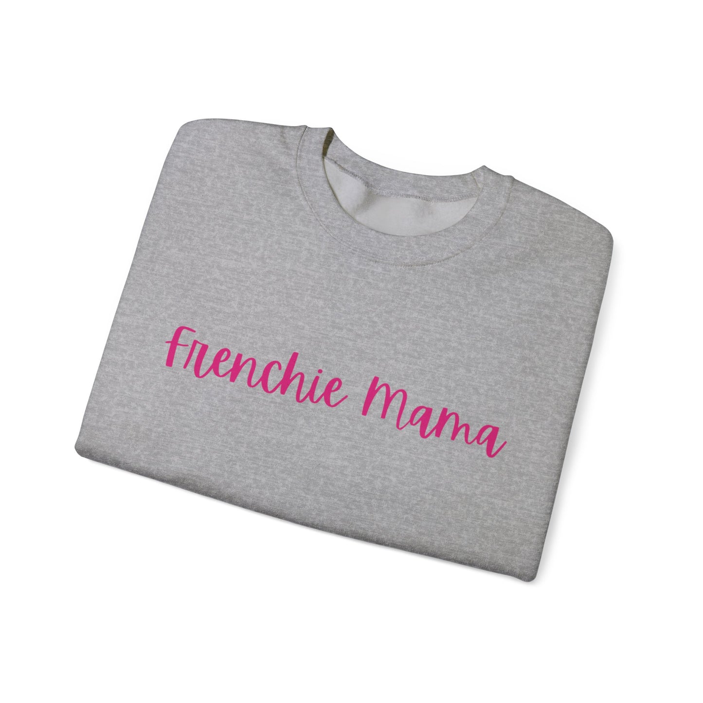 Frenchie Mama Sweatshirt Customizable - French Bulldog Lover